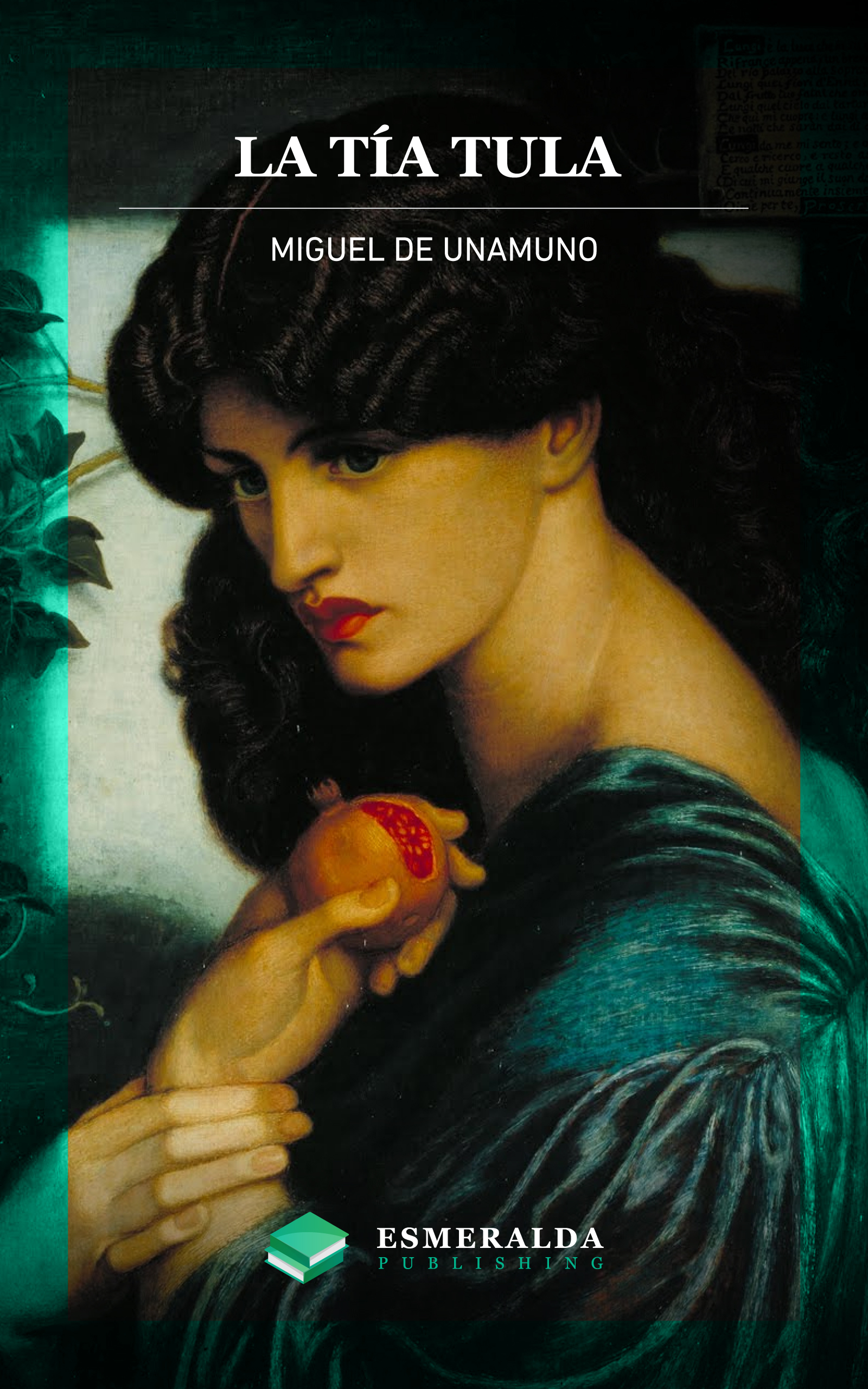 La tía Tula - Esmeralda Publishing